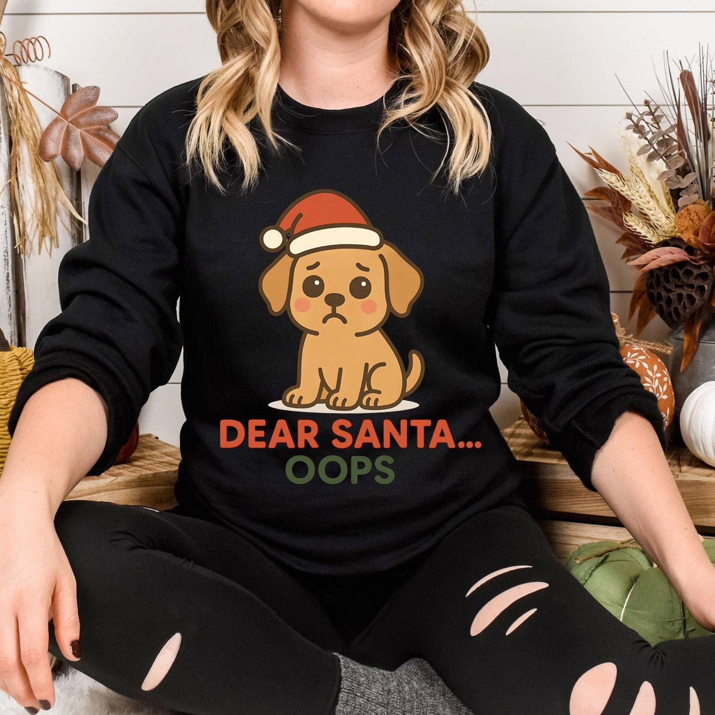 Dear Santa… Oops Puppy Christmas Sweatshirt – Cute Holiday Crew Neck Pullover
