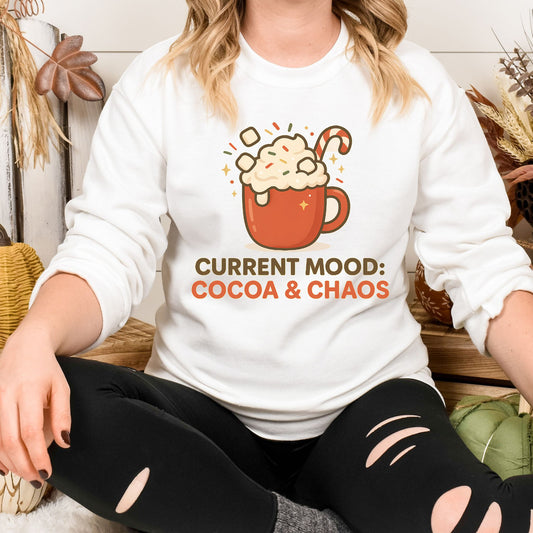 Current Mood: Cocoa & Chaos Holiday Sweatshirt – Cozy Christmas Crew Neck Pullover