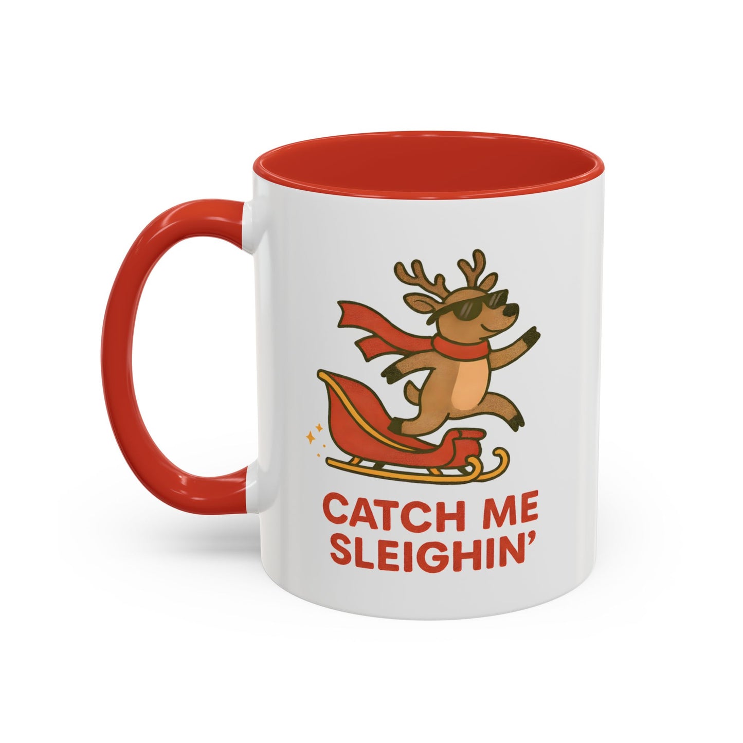 Catch Me Sleighin’ Christmas Mug | Funny Holiday Reindeer Coffee Cup | 11oz & 15oz