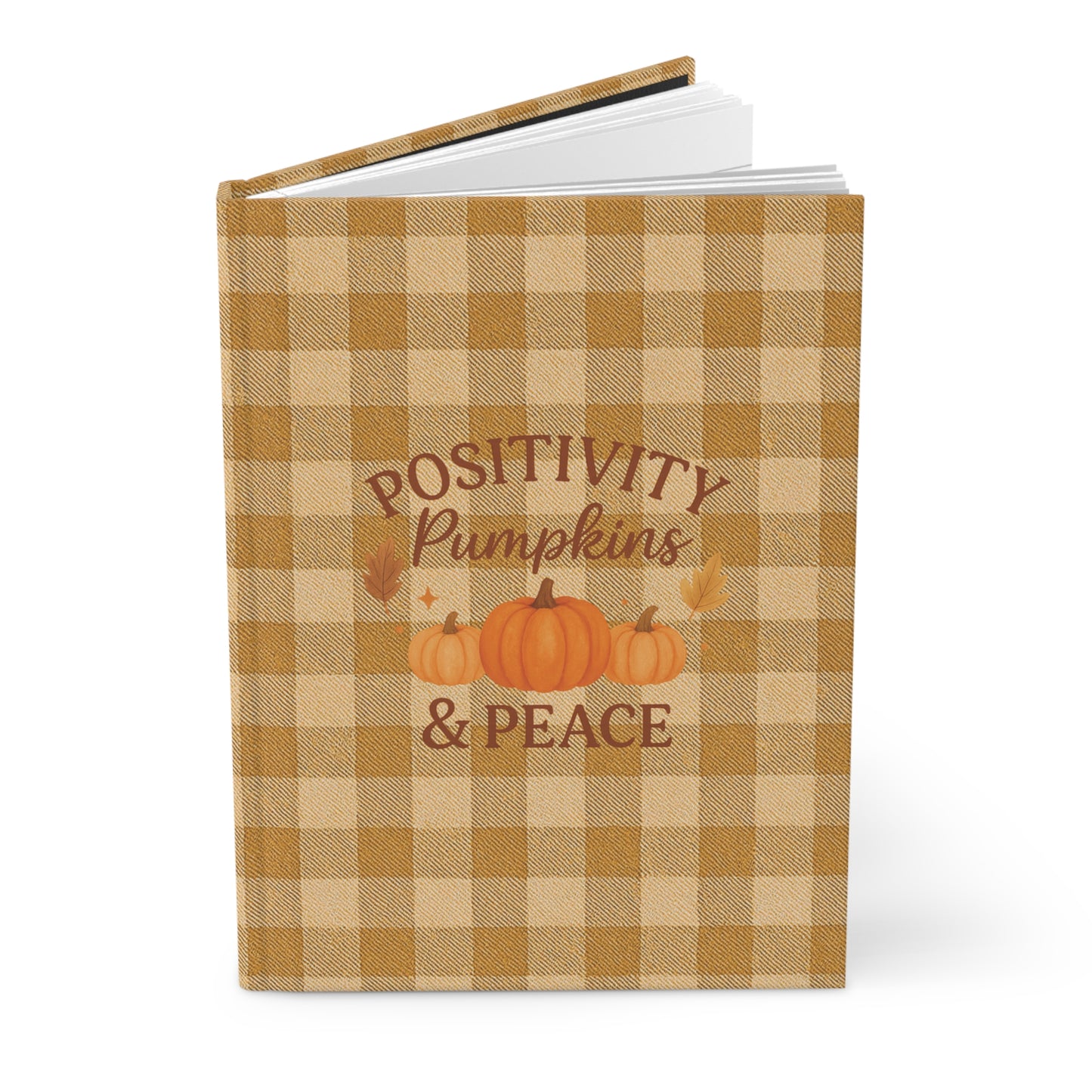 Positivity, Pumpkins & Peace Hardcover Journal – Autumn Plaid Lined Notebook (150 Pages)