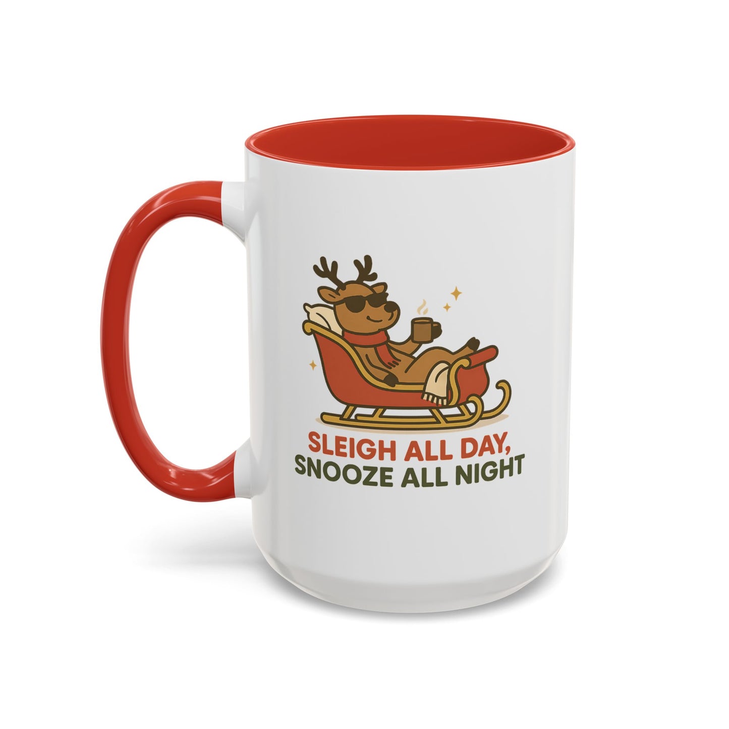 Sleigh All Day Snooze All Night Christmas Mug – Cozy Reindeer Holiday Coffee Cup, 11oz & 15oz Ceramic