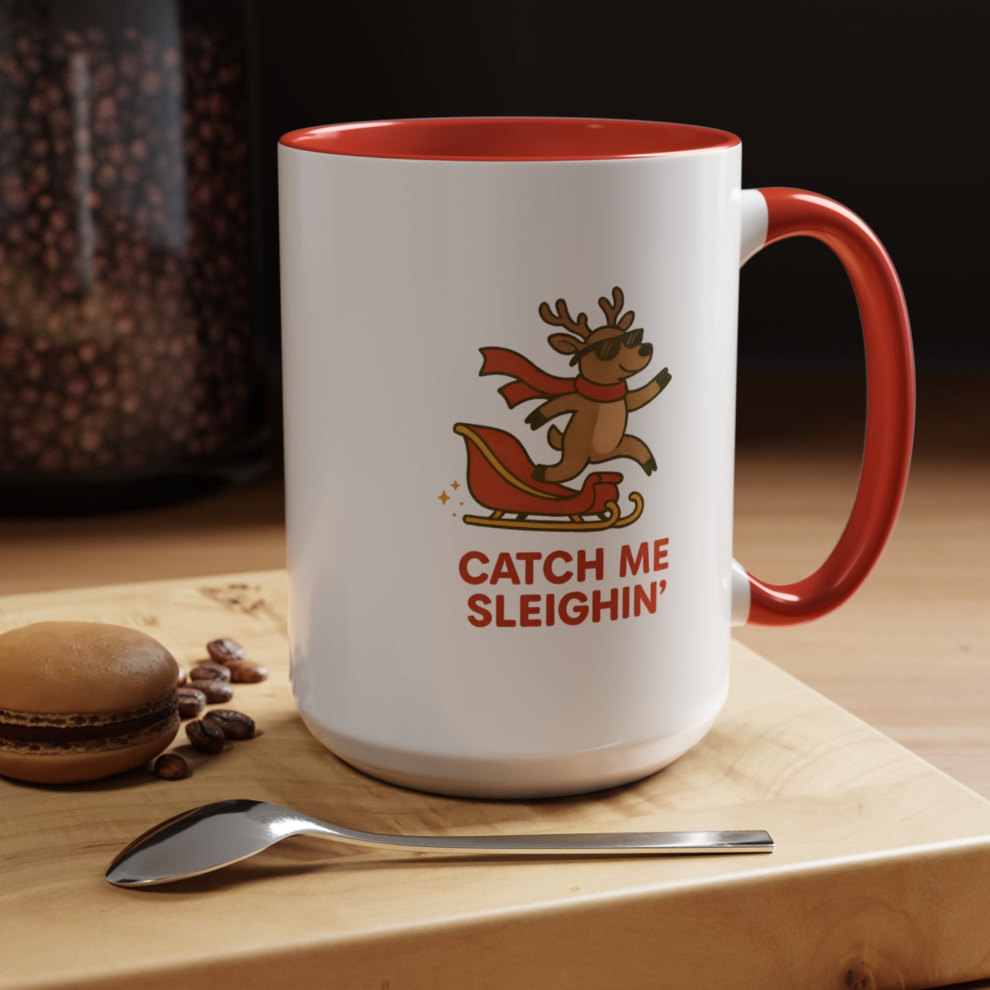 Catch Me Sleighin’ Christmas Mug | Funny Holiday Reindeer Coffee Cup | 11oz & 15oz