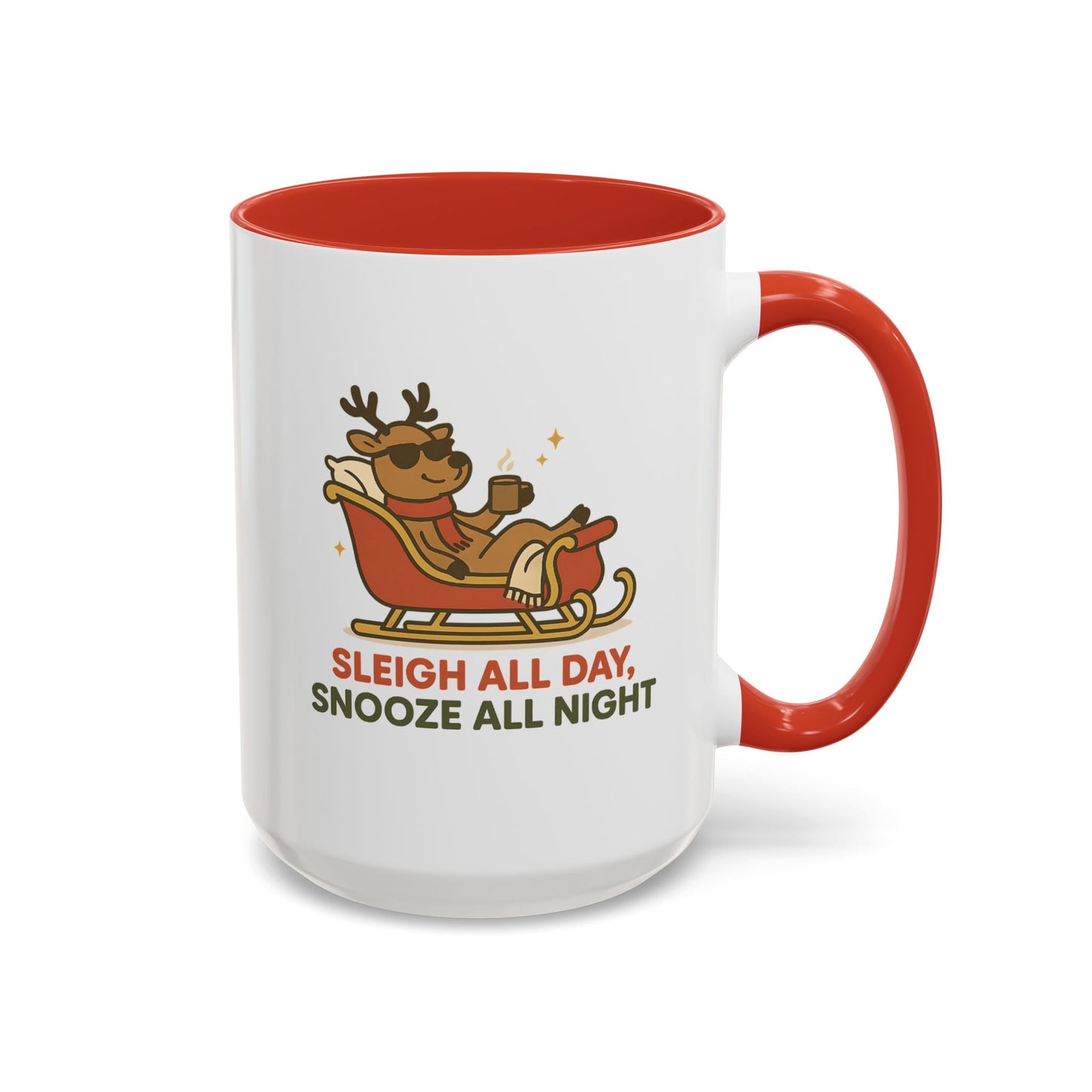 Sleigh All Day Snooze All Night Christmas Mug – Cozy Reindeer Holiday Coffee Cup, 11oz & 15oz Ceramic