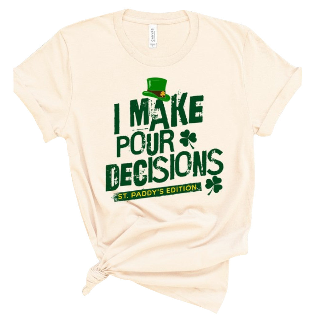 Cream I Make Pour Decisions Graphic Crew Neck Tee