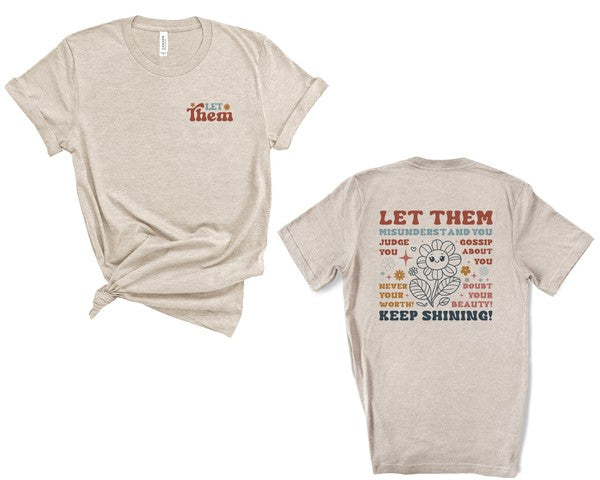 Heather Dust Colorful Front/Back Let Them Graphic Tee