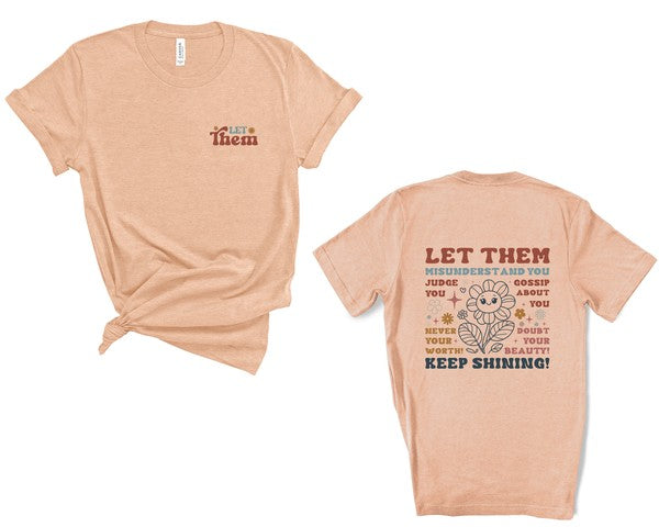 Heather Peach Colorful Front/Back Let Them Graphic Tee