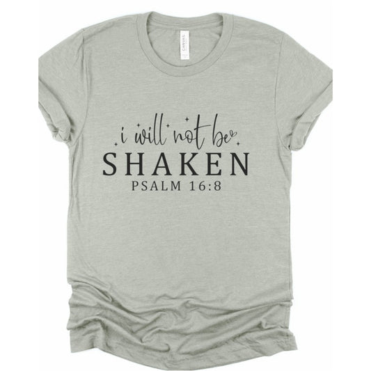 Heather Stone I Will Not Be Shaken Psalm 16 8 Graphic Tee