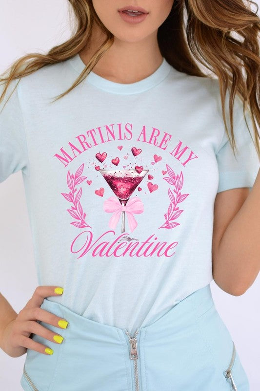 Ice Blue Martinis Are My Valentine Graphic Tee