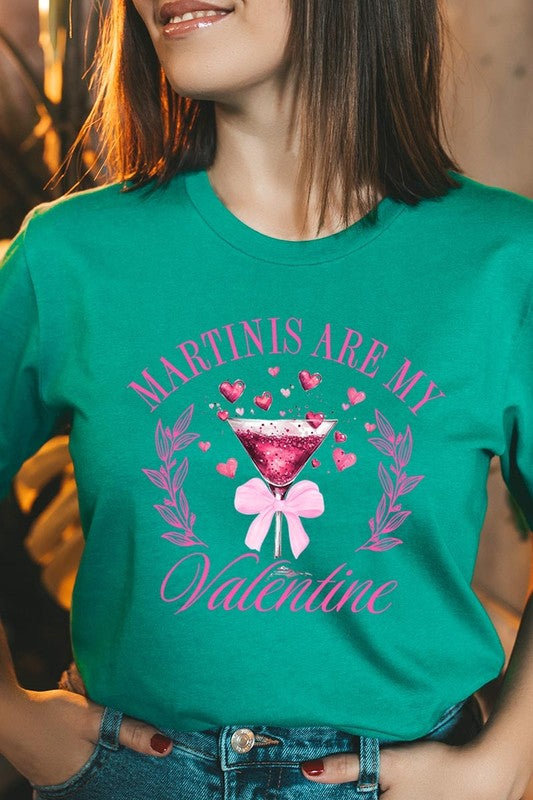 Kelly Green Martinis Are My Valentine Graphic Tee