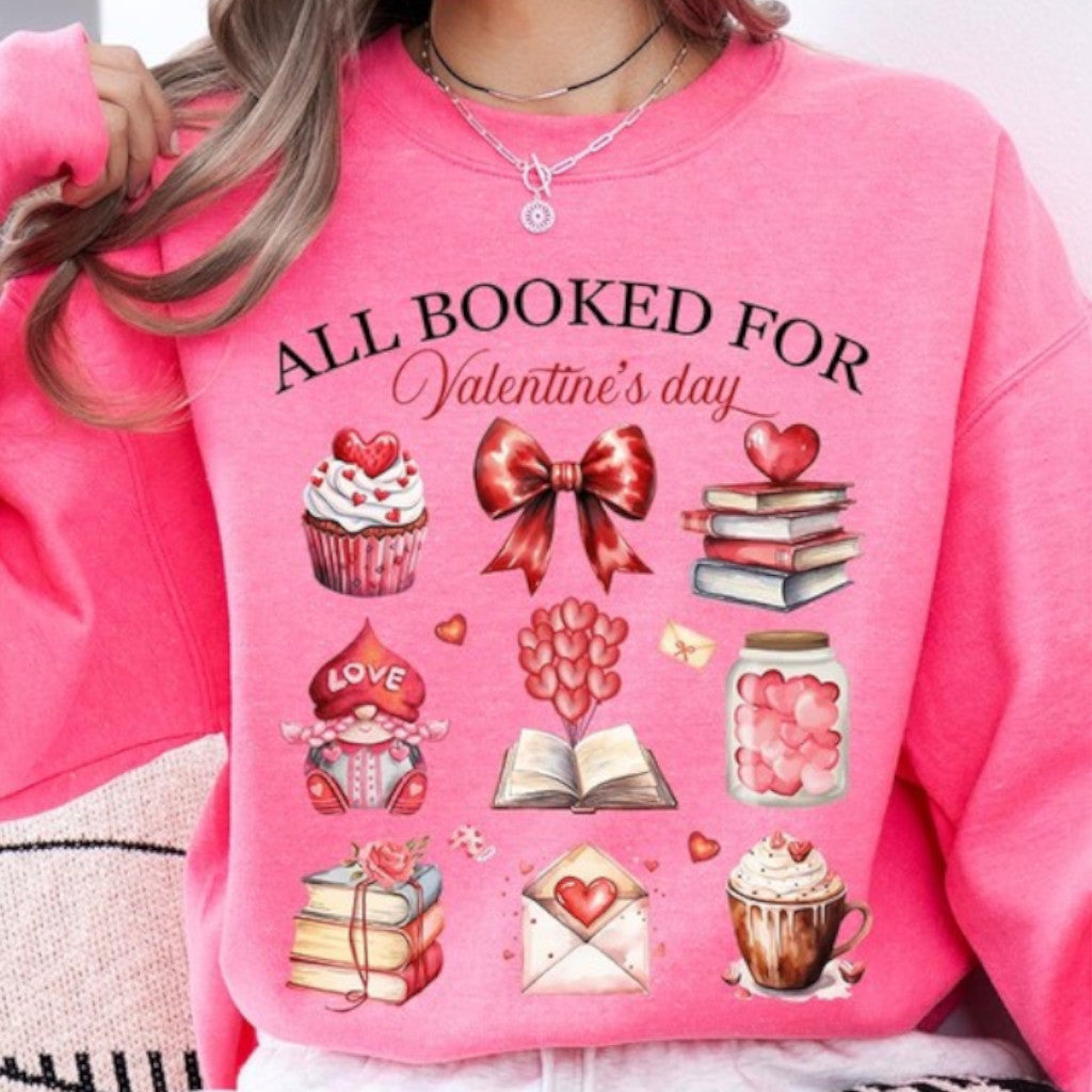 Safety Pink All Booked for Valentine's Graphic Sweatshirt