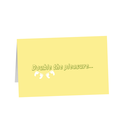 Double the pleasure 8.5x5.5 Greeting Card
