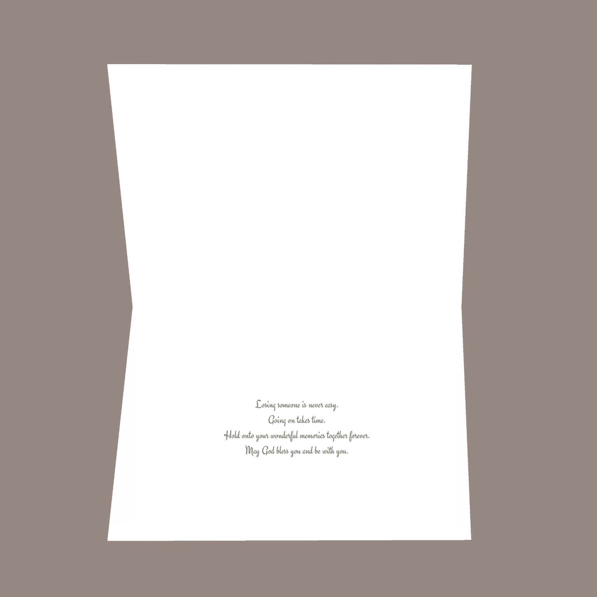 In Your Time of Sorrow 8.5x5.5  Open Greeting Card