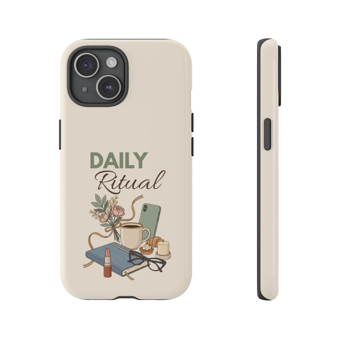 Daily Ritual Phone Case — Cozy Morning Coffee & Self-Care Design