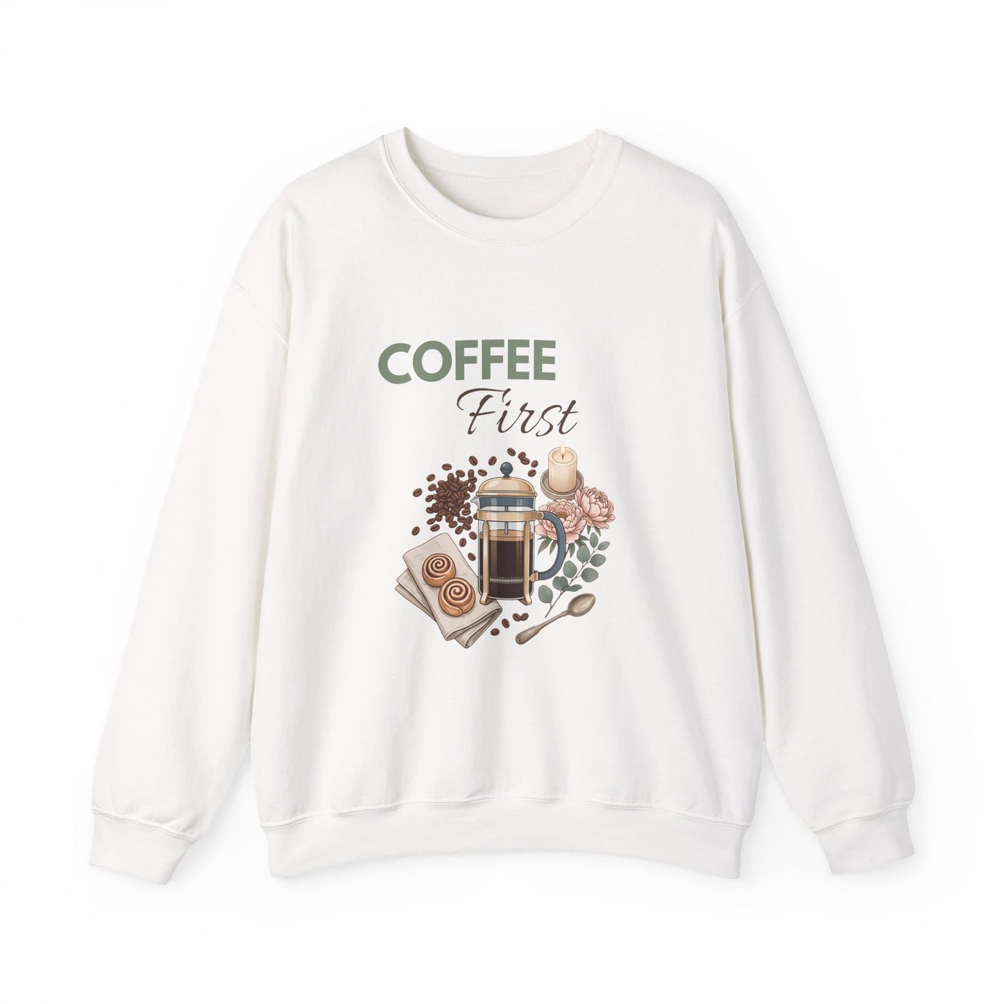 Coffee First Sweatshirt — Cozy Café Graphic Crewneck for Coffee Lovers