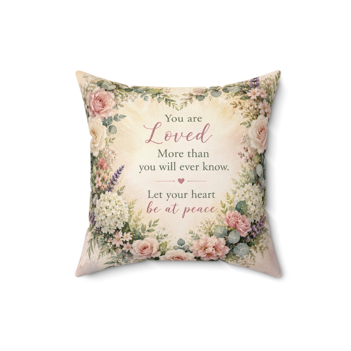 You Are Loved Floral Throw Pillow — 'You are Loved, Let your heart be at peace' Inspirational Decorative Pillow