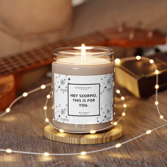 Hey Scorpio, This is for You Soy Candle