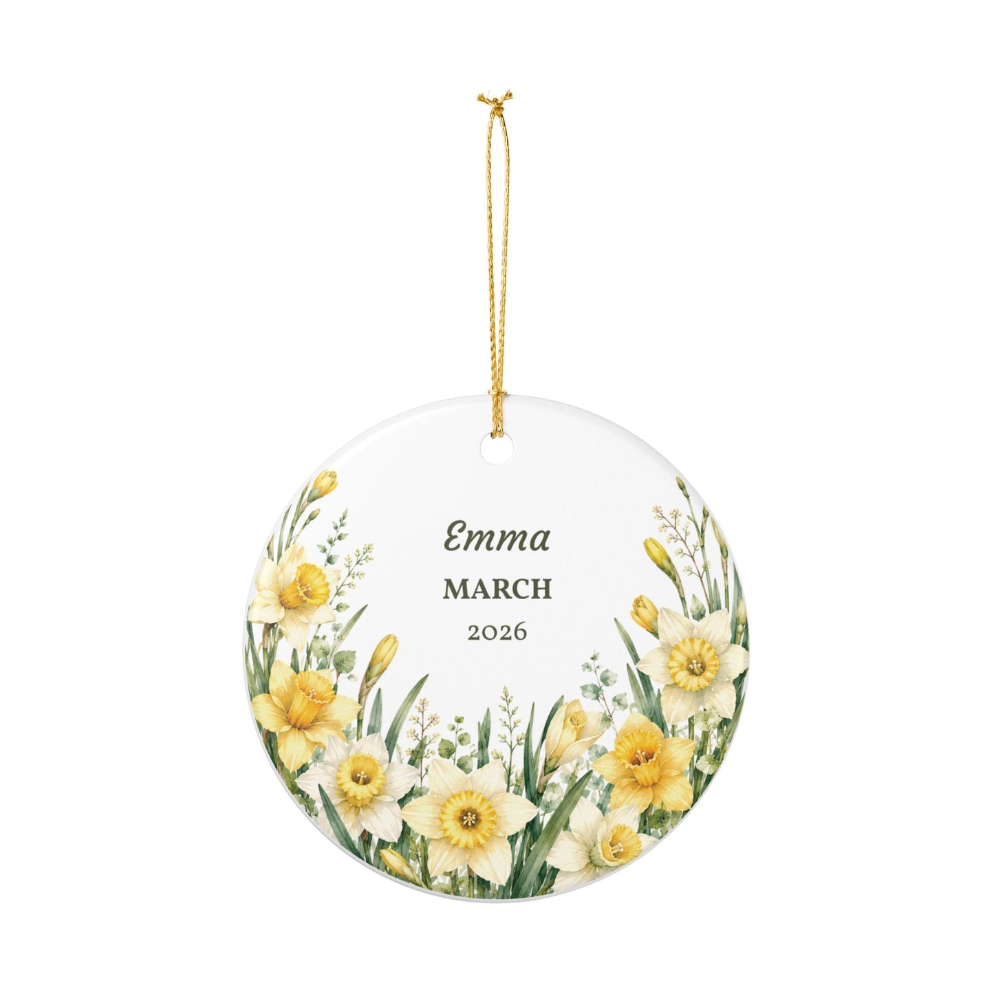 Personalized Daffodil Ceramic Ornament – Custom Name & Year (e.g., Emma • MARCH • 2026)