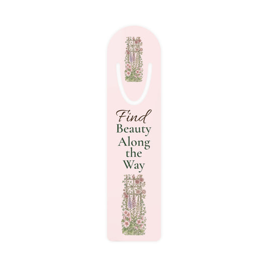 Find Beauty Along the Way Bookmark — Floral Inspirational Metal Bookmark