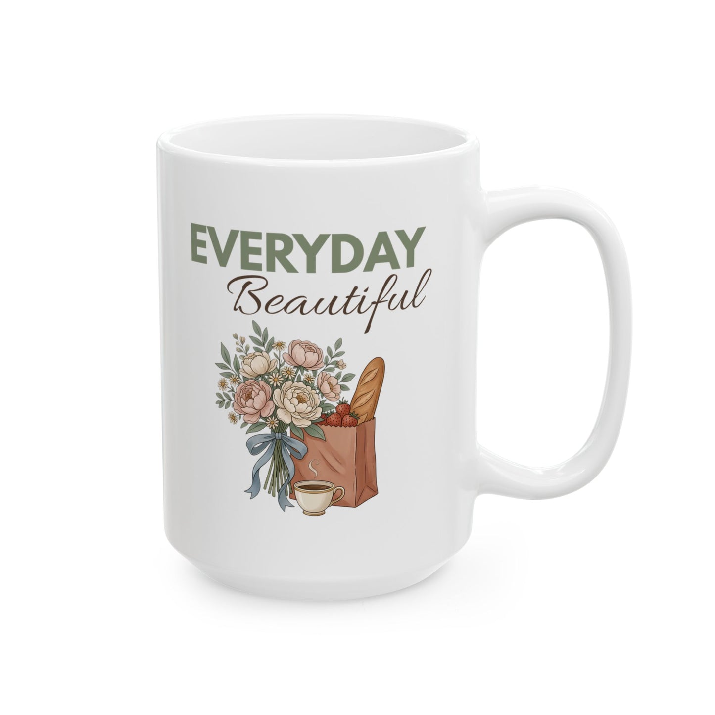 Everyday Beautiful Ceramic Mug – Floral Tote Illustration (11oz, 15oz)