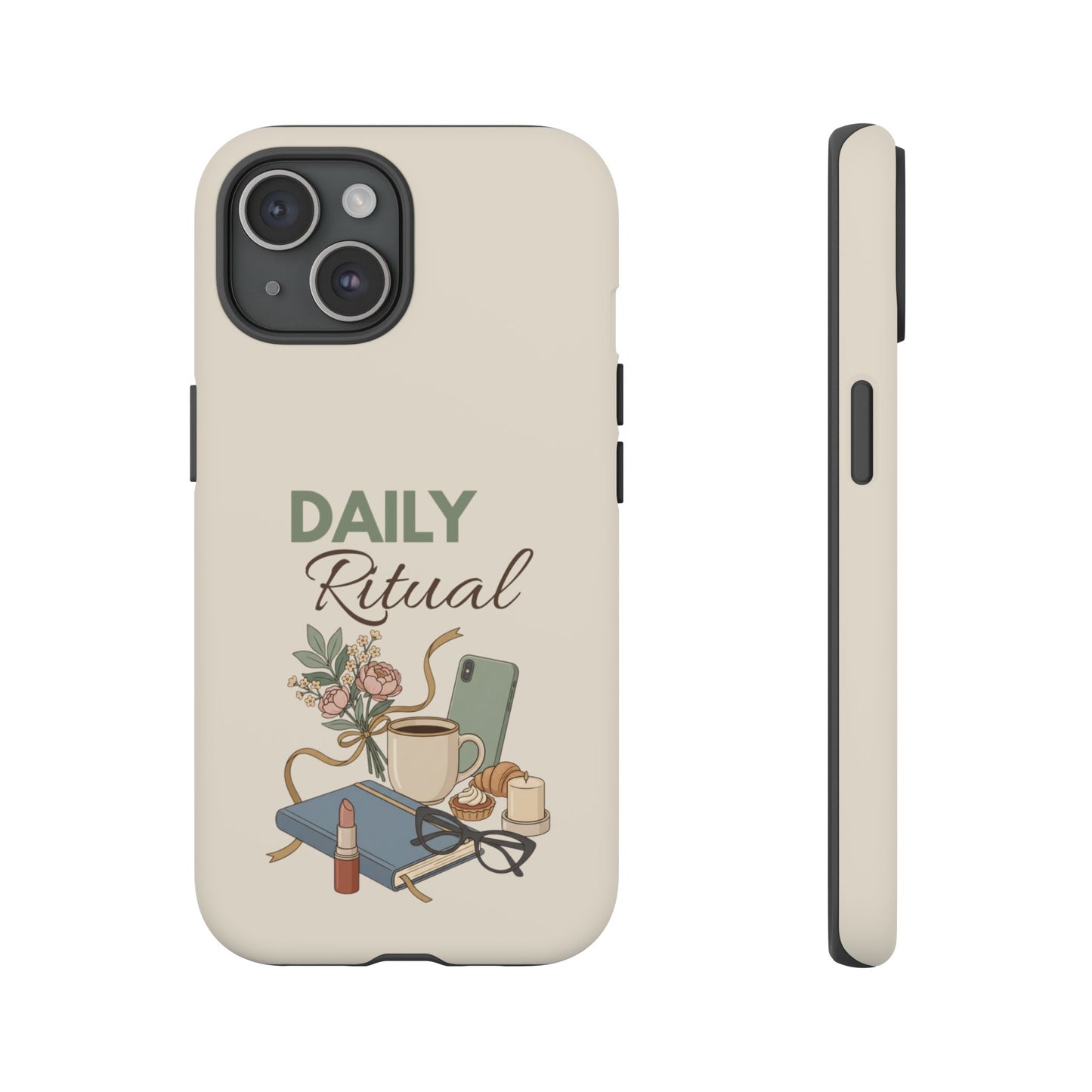 Daily Ritual Phone Case — Cozy Morning Coffee & Self-Care Design