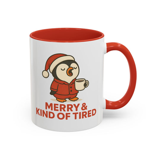 Merry & Kind of Tired Christmas Penguin Mug – Cute Holiday Coffee Cup (11oz / 15oz)