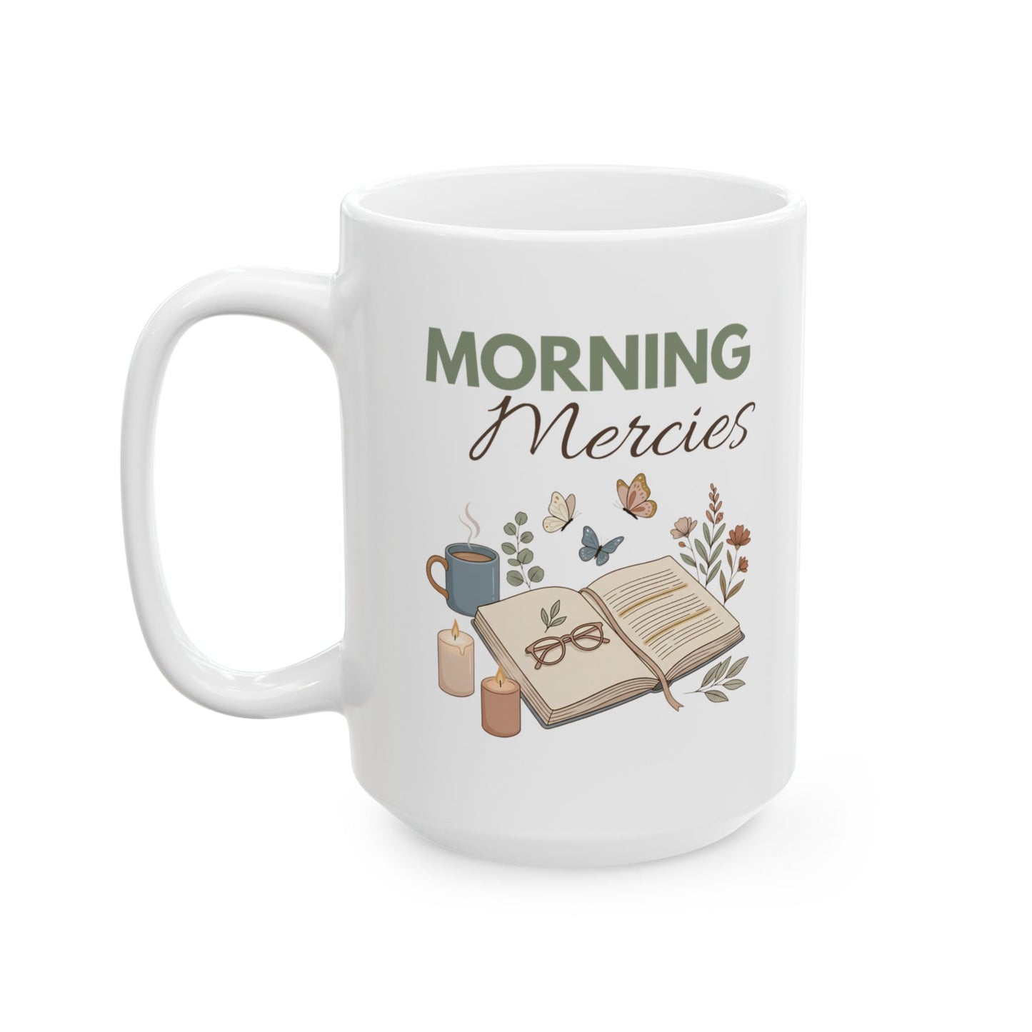 Morning Mercies Ceramic Coffee Mug – Christian Bible Study Mug – Inspirational Floral Coffee Cup – Faith Gift for Women – 11oz & 15oz