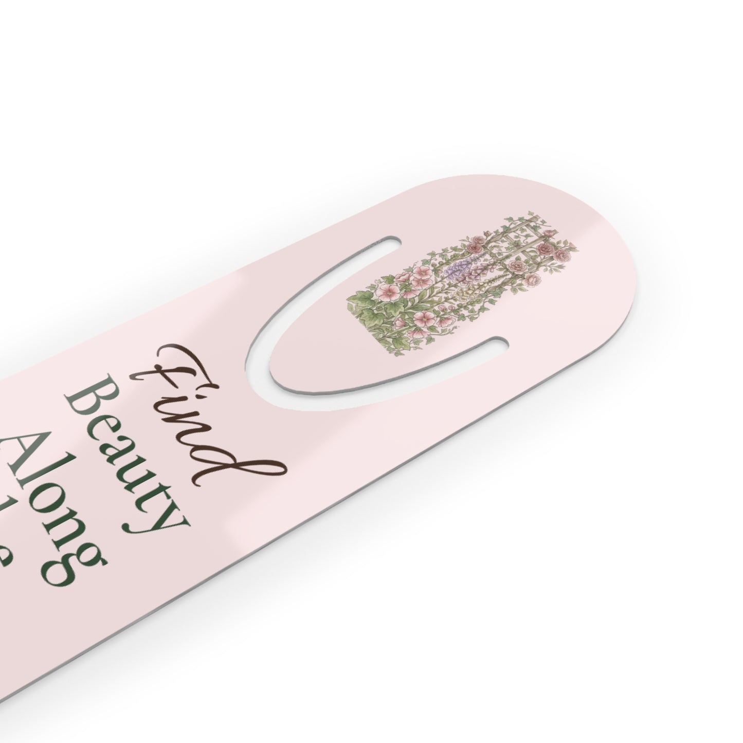 Find Beauty Along the Way Bookmark — Floral Inspirational Metal Bookmark