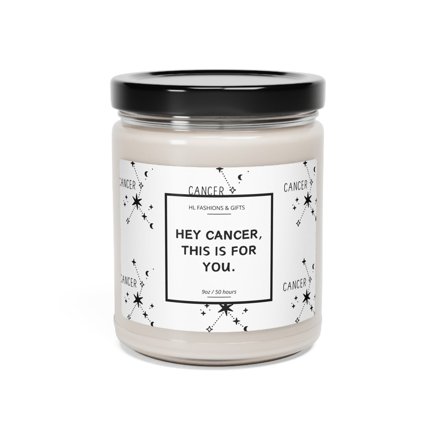 Hey Cancer, This is for You Soy Candle