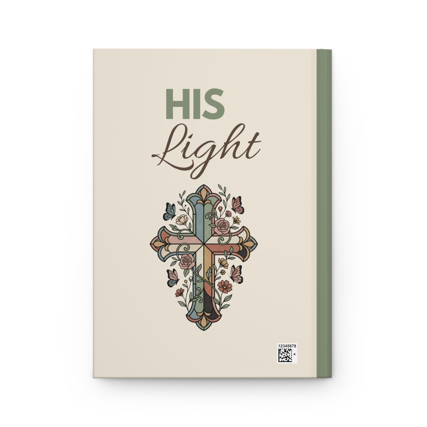 His Light Hardcover Journal — Floral Cross Christian Faith Notebook