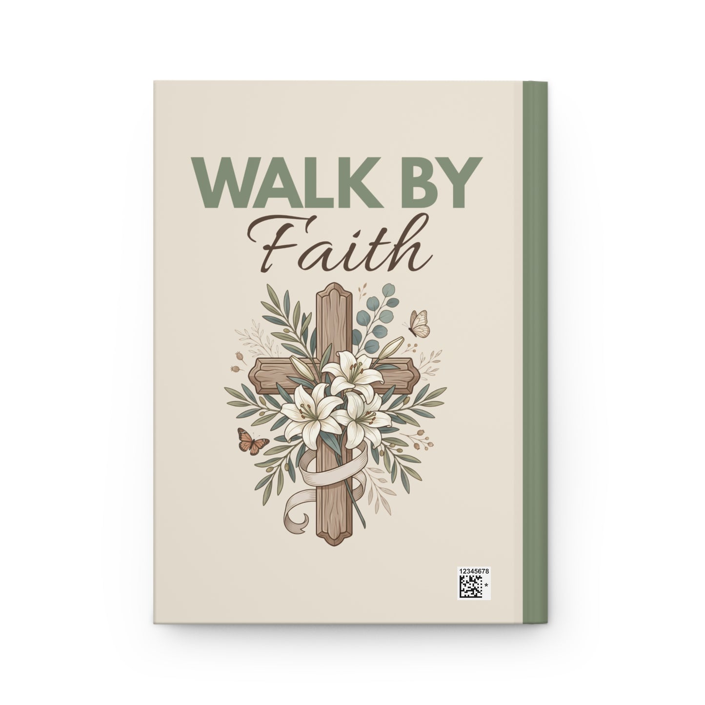 Walk By Faith Hardcover Journal — Christian Inspirational Notebook with Cross & Floral Design