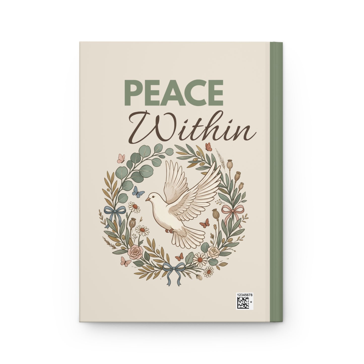 Peace Within Hardcover Journal — Dove & Floral Wreath Inspirational Notebook