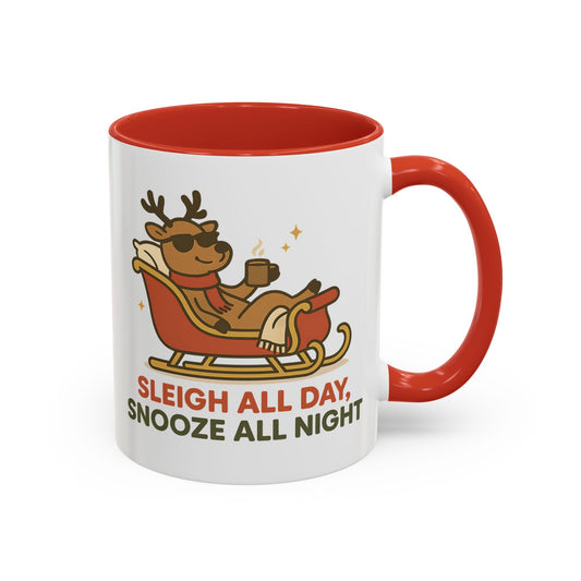 Sleigh All Day Snooze All Night Christmas Mug – Cozy Reindeer Holiday Coffee Cup, 11oz & 15oz Ceramic