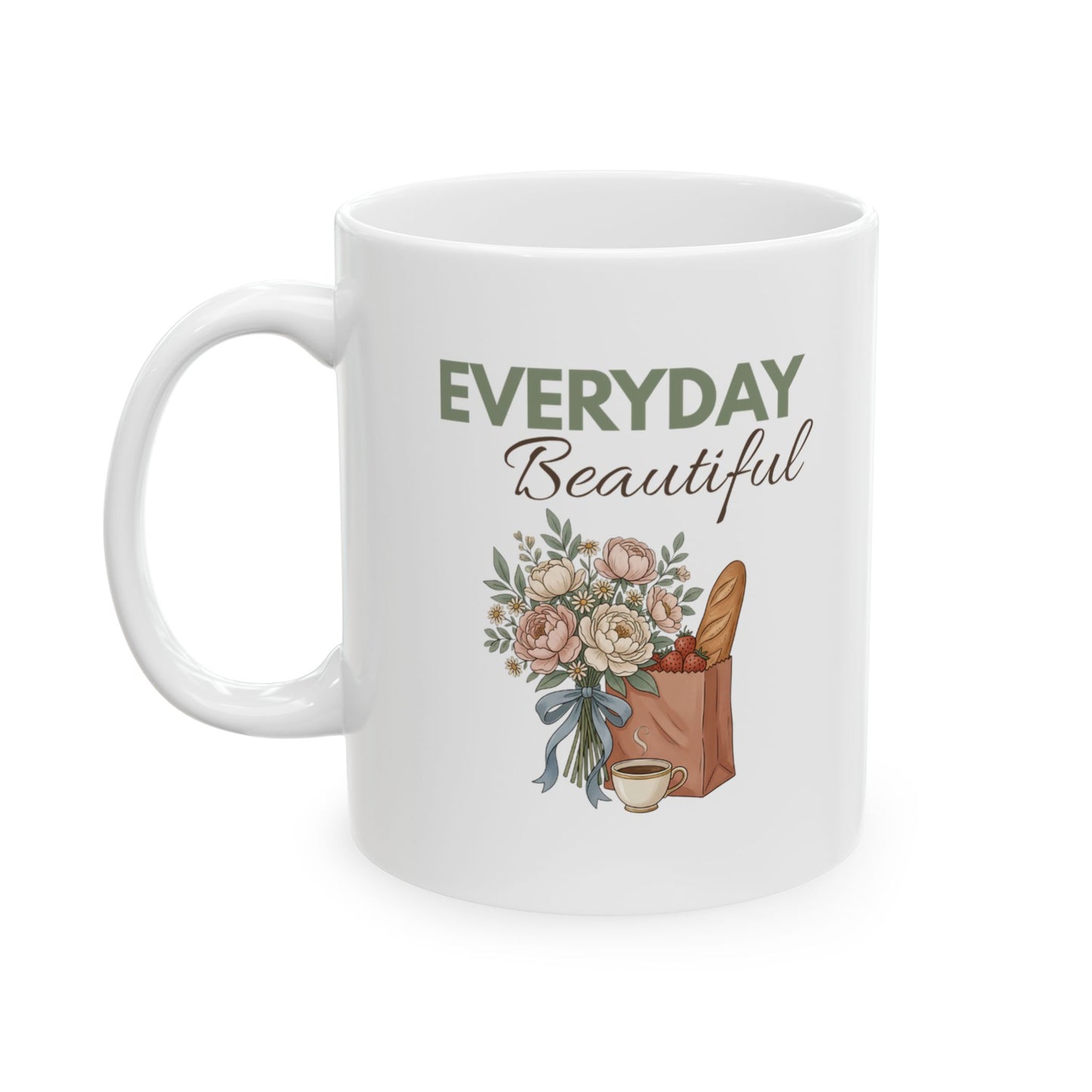 Everyday Beautiful Ceramic Mug – Floral Tote Illustration (11oz, 15oz)