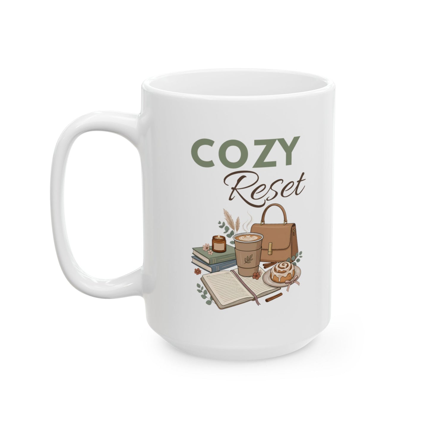 Cozy Reset Ceramic Coffee Mug – Cozy Lifestyle Coffee Cup – Self-Care Gift for Women – Coffee Lover Mug – 11oz & 15oz