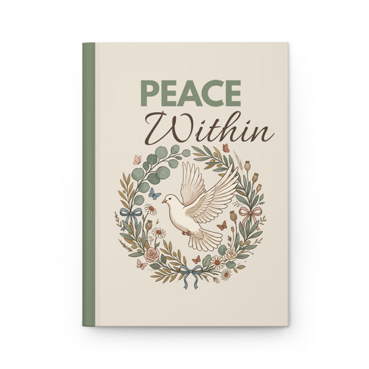 Peace Within Hardcover Journal — Dove & Floral Wreath Inspirational Notebook
