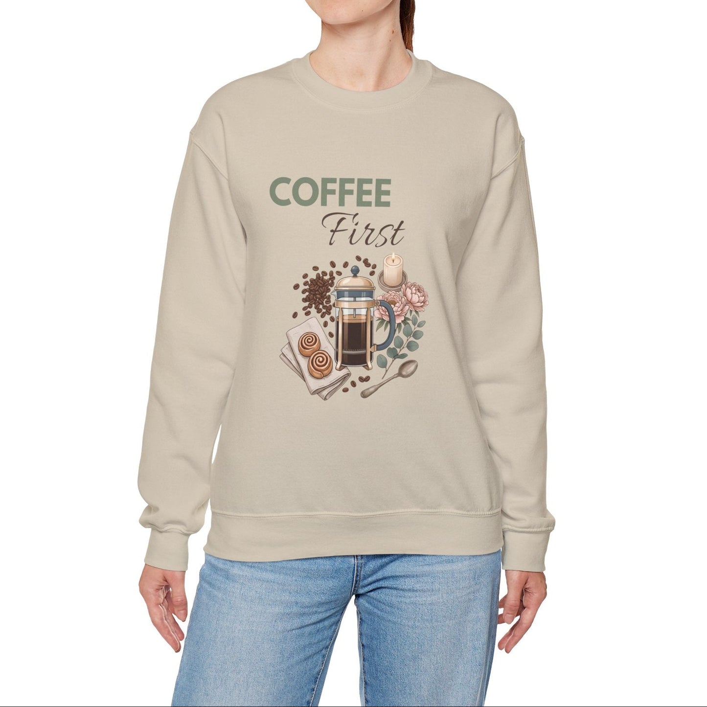 Coffee First Sweatshirt — Cozy Café Graphic Crewneck for Coffee Lovers