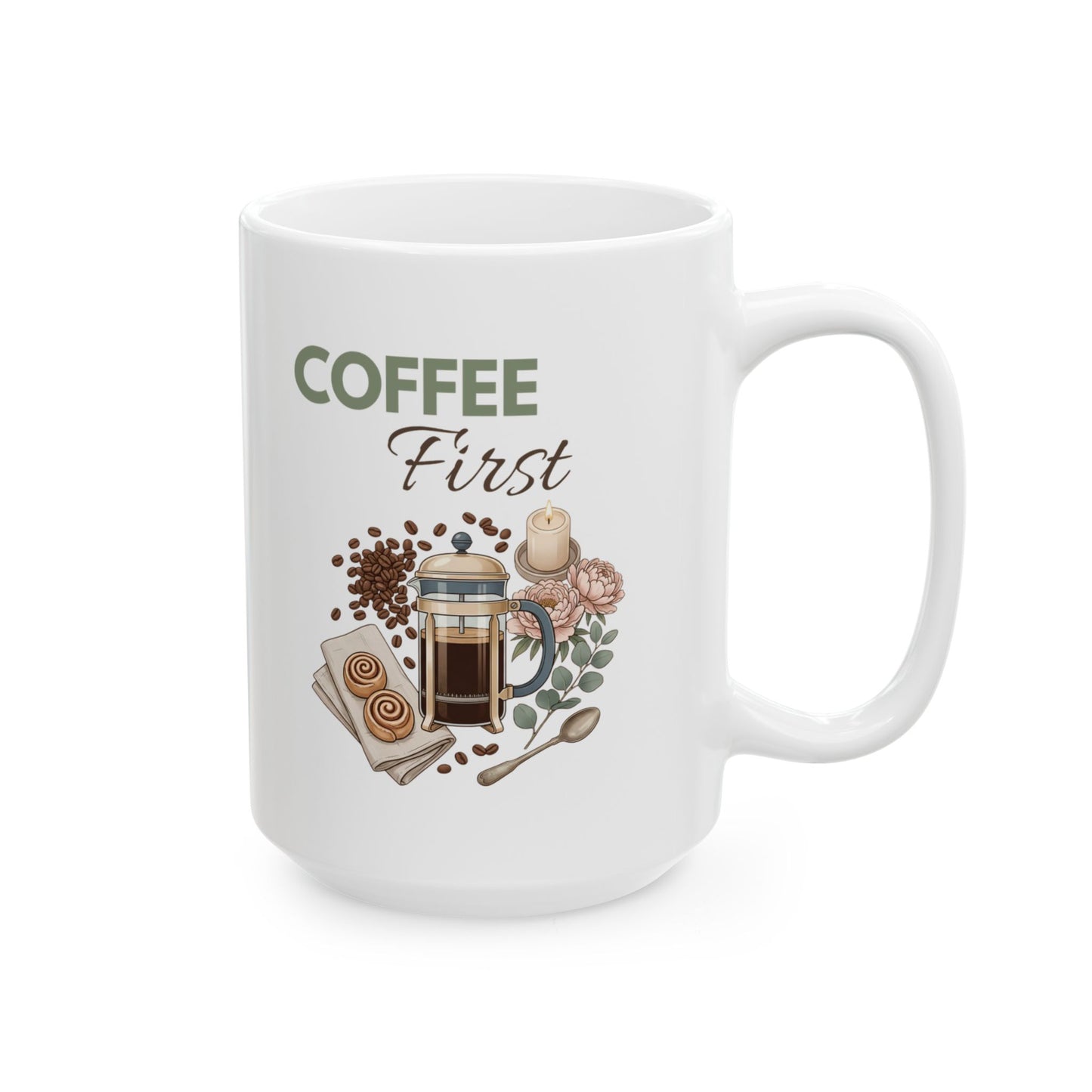 Coffee First Ceramic Coffee Mug – Coffee Lover Gift Mug – Cozy Floral French Press Coffee Cup – 11oz & 15oz