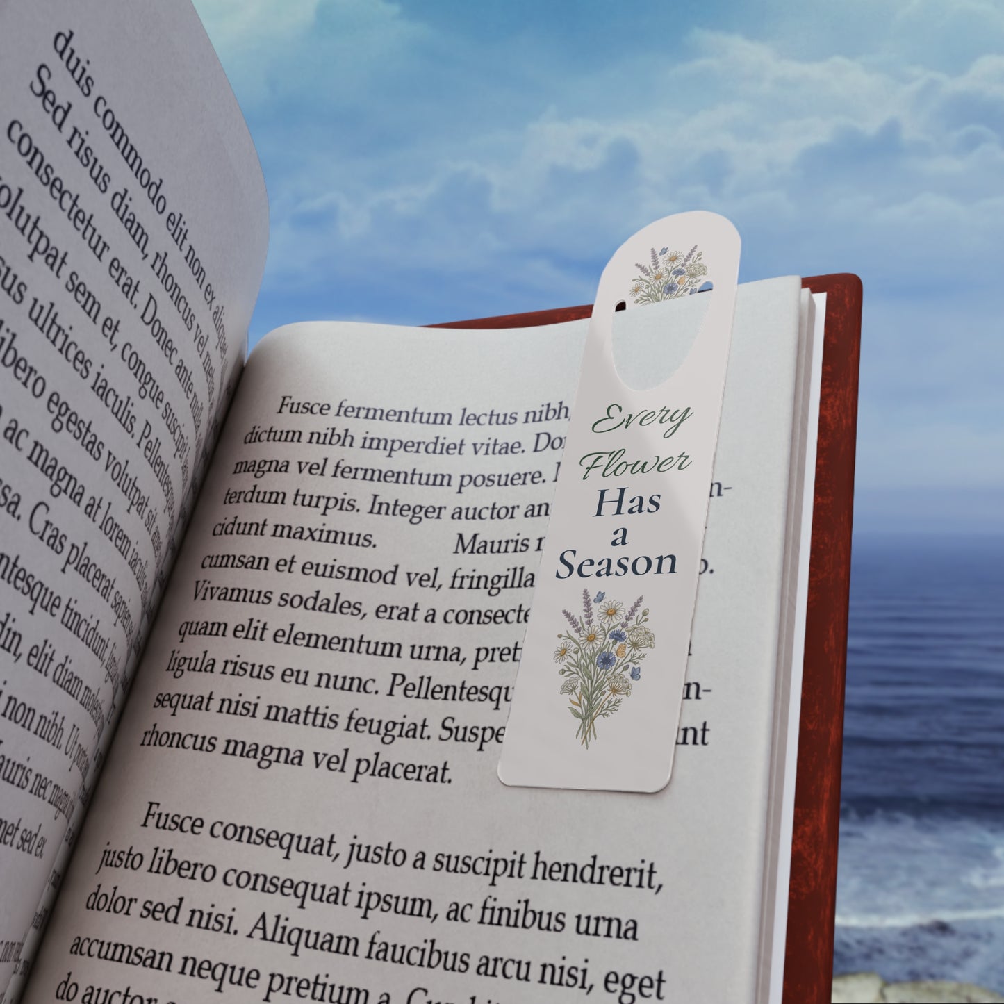 Floral Bookmark — “Every Flower Has a Season” Metal Page Marker