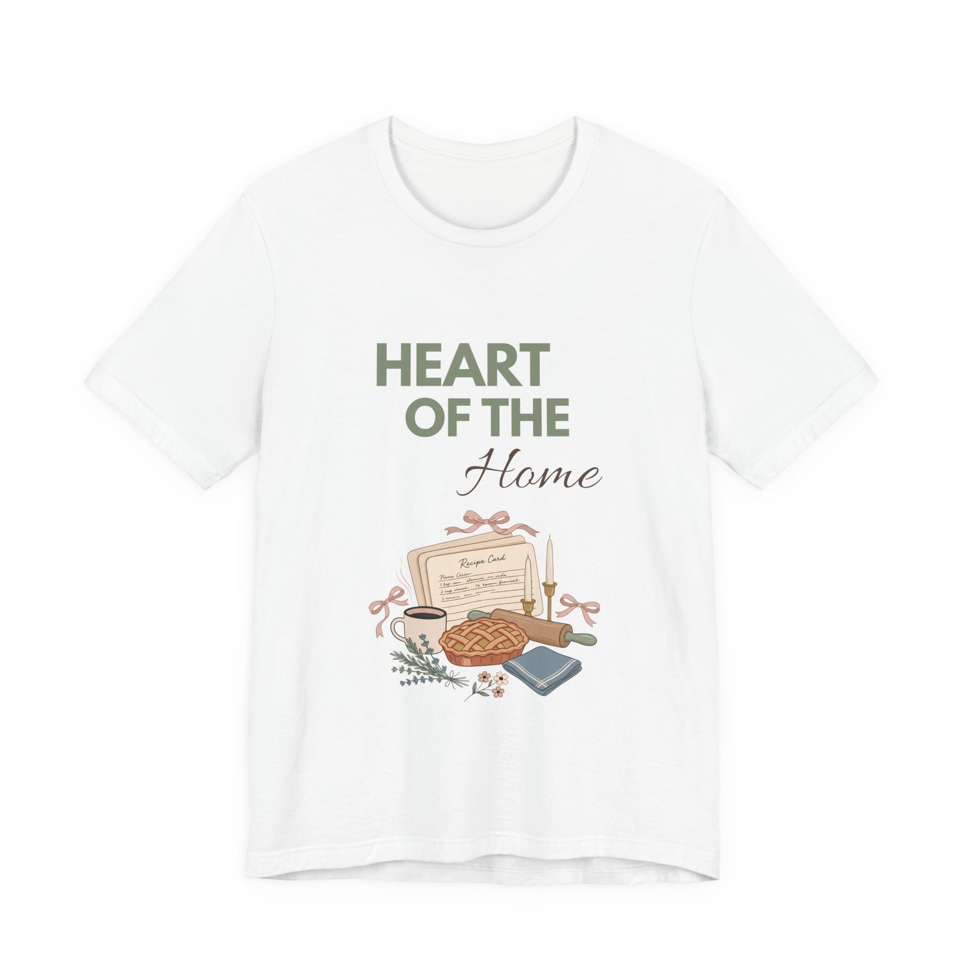 A white t-shirt with 'HEART OF THE Home' on the front.