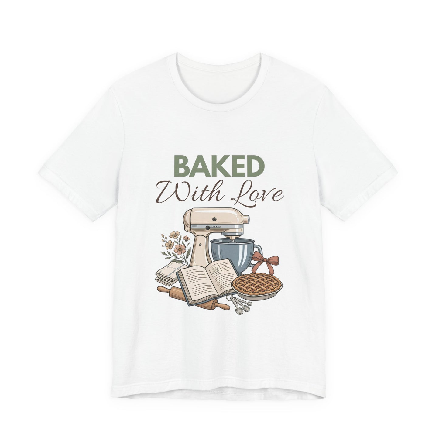 A white t-shirt with 'BAKED With Love' on the front with a white background.