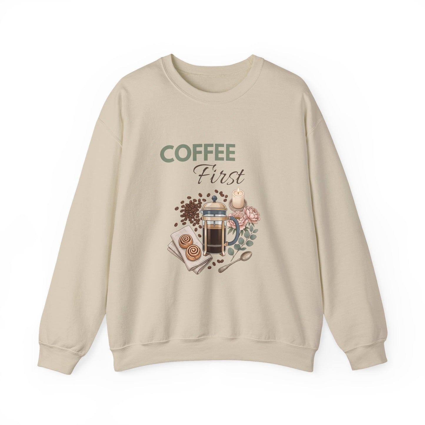 Coffee First Sweatshirt — Cozy Café Graphic Crewneck for Coffee Lovers