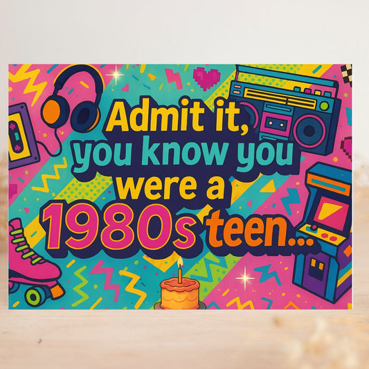 Colorful poster with retro design elements and text about being a 1980s teen.