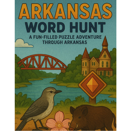 Arkansas Word Hunt: A Fun-Filled Puzzle Adventure Through Arkansas Cover