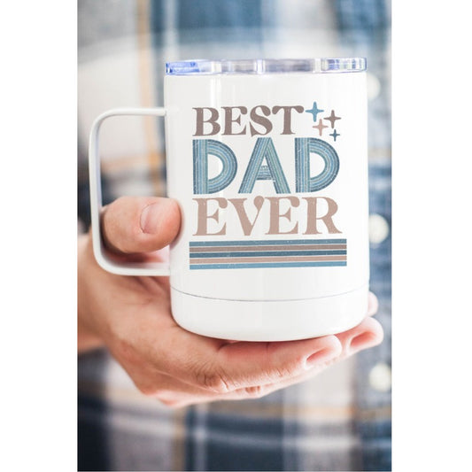 Best Dad Ever Coffee Travel Cup