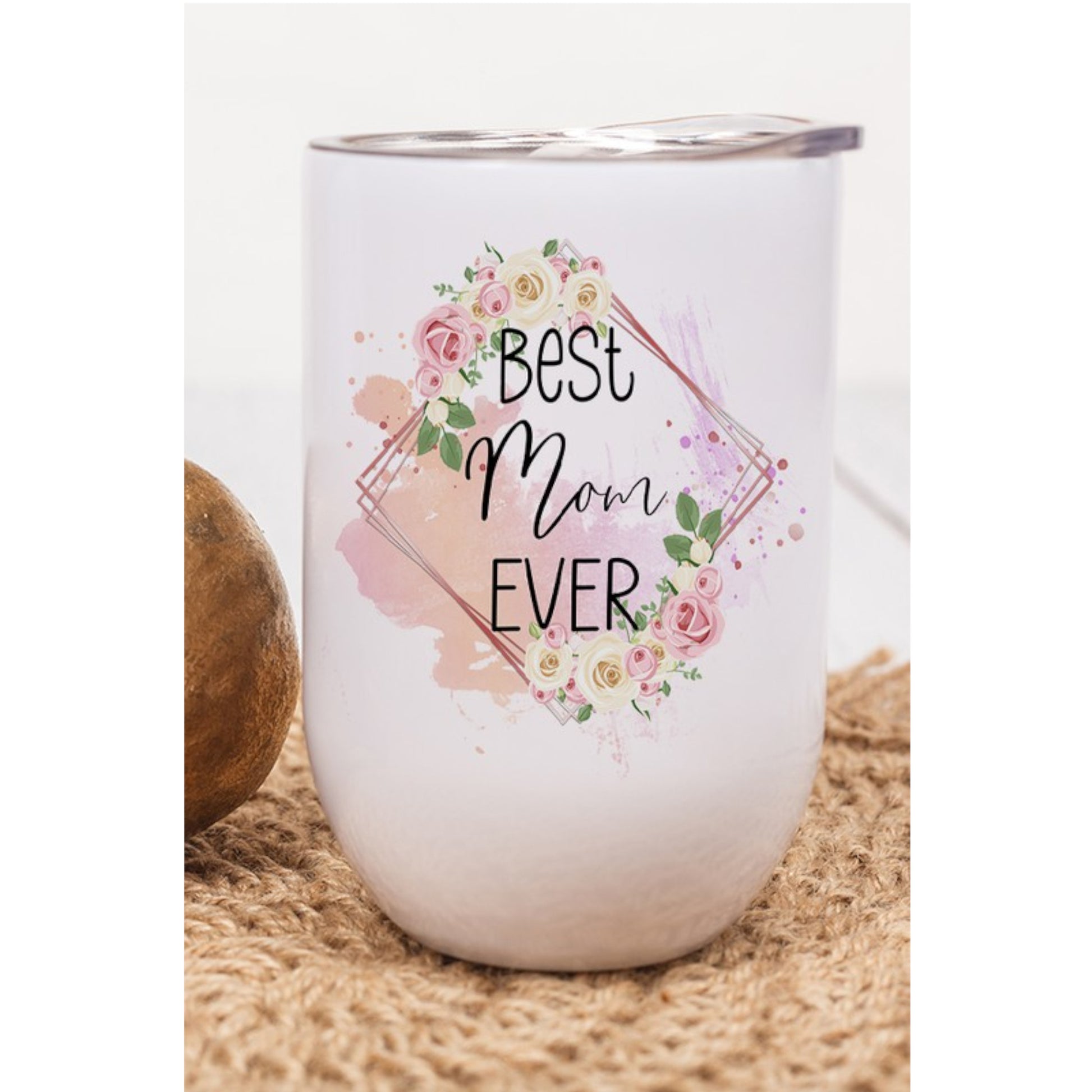 Best Mom Ever Floral Graphic Wine Tumbler