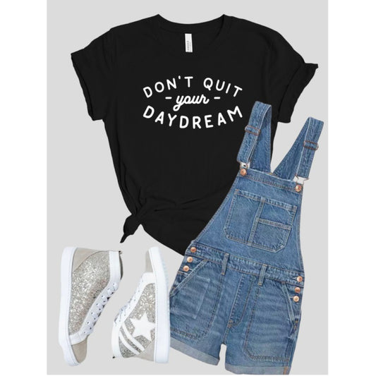 Black Don't Quit Your Day Dream Softstyle Tee