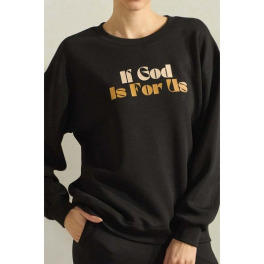 Black If Go Is For Us Black Graphic Sweatshirt