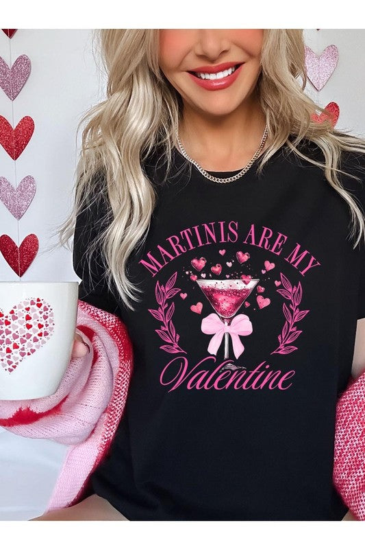 Black Martinis Are My Valentine Graphic Tee