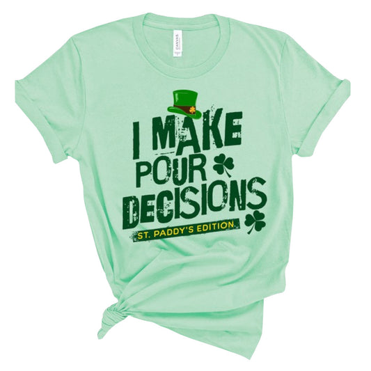Heather Mint I Make Pour Decisions Graphic Crew Neck Tee