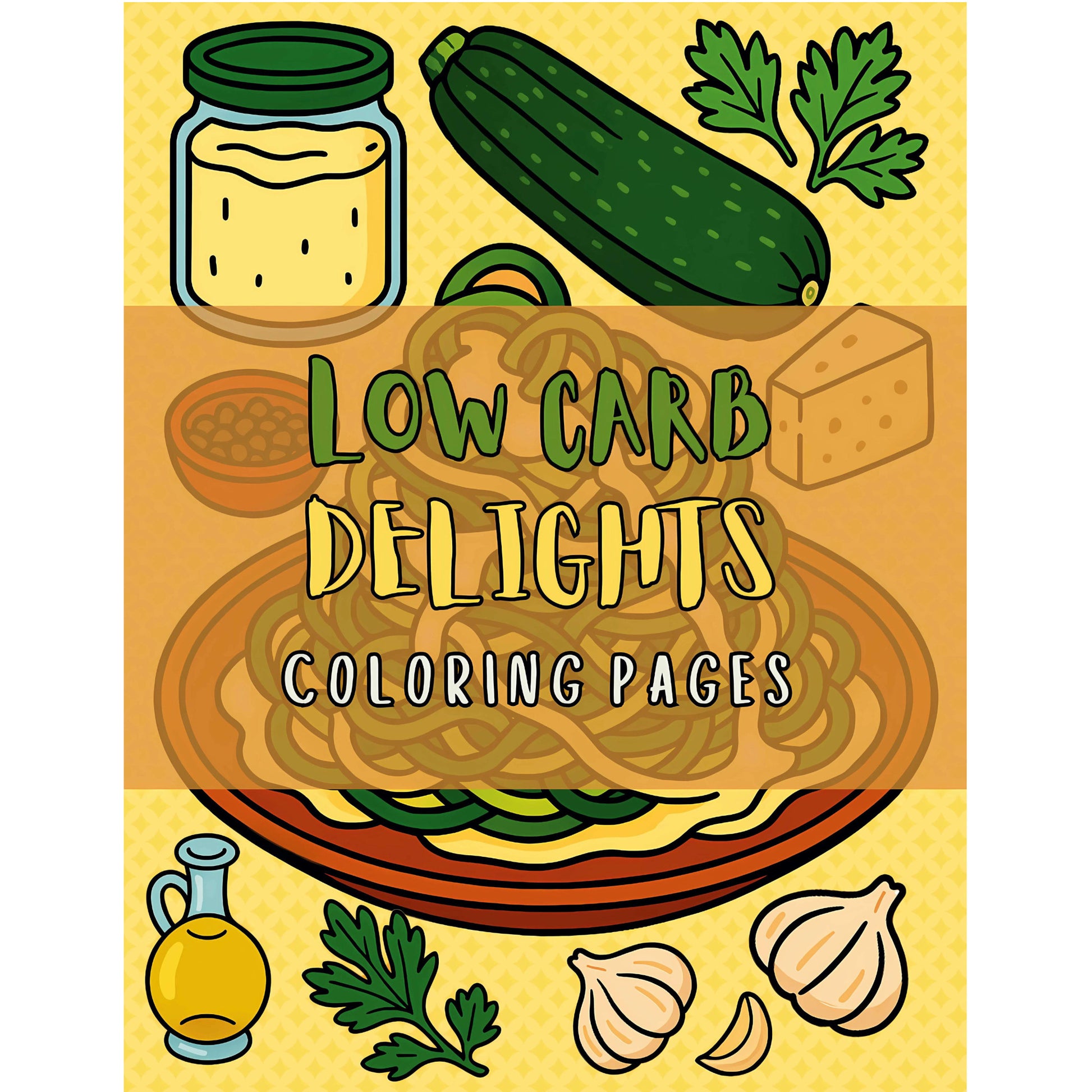 Low Carb Delights Coloring Pages Cover